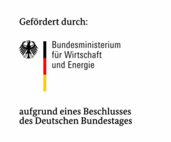 Logo Gefördert durch Bundesministerium für Wirtschaft und Energie aufgrund eines Beschlusses des Deutschen Bundestages