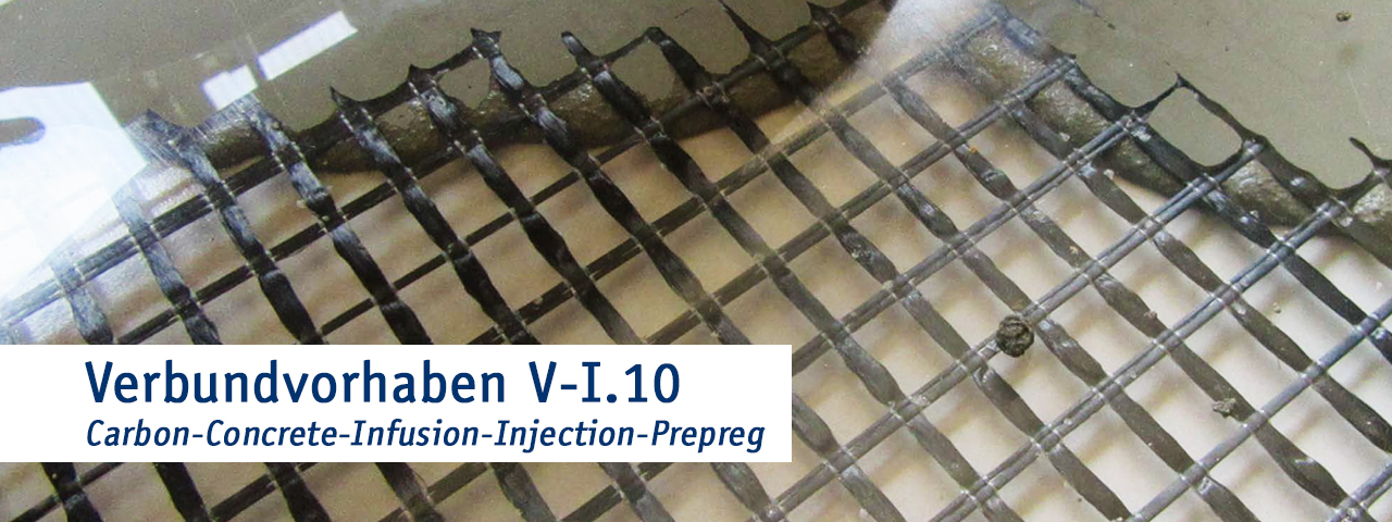 Header Verbundvorhaben V-I.10. Carbon-Concrete-Infusion-Injection-Prepreg.